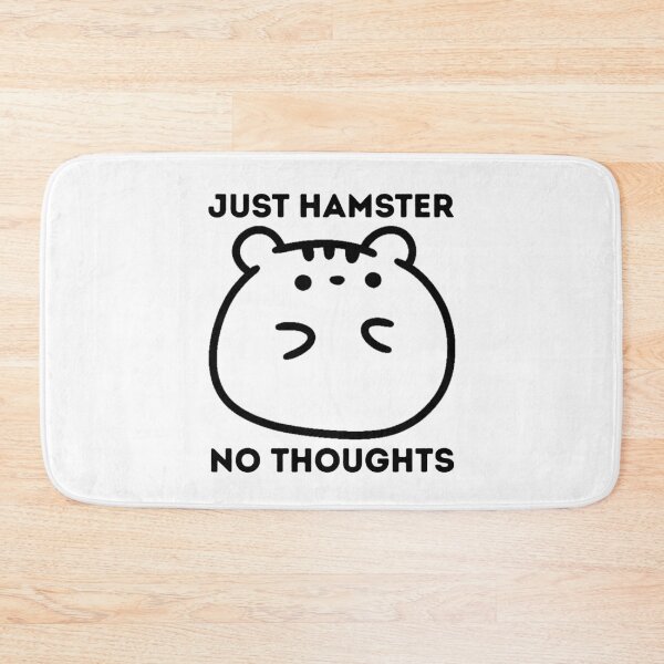 Item preview, No Thoughts Just Hamster Funny Hamster Meme Design designed and sold by CleanDecor.