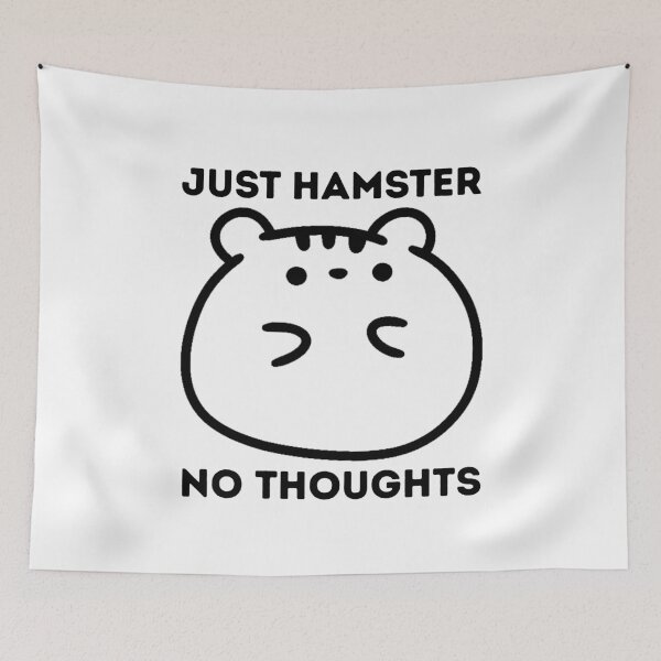 Item preview, No Thoughts Just Hamster Funny Hamster Meme Design designed and sold by CleanDecor.
