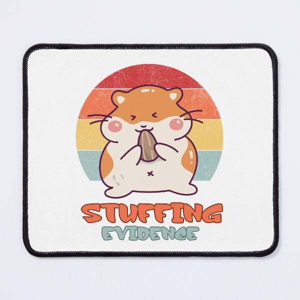 Item preview, Stuffing Evidence Funny Hamster Meme Design designed and sold by CleanDecor.