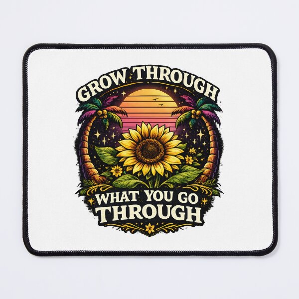 Item preview, Grow Through What You Go Through Vintage Sunflower  designed and sold by Mr Lee.