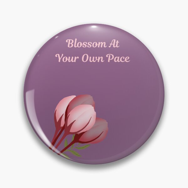 Item preview, Blossom At Your Own Pace | Inspirational Floral Affirmation designed and sold by MysticPurpleHue.