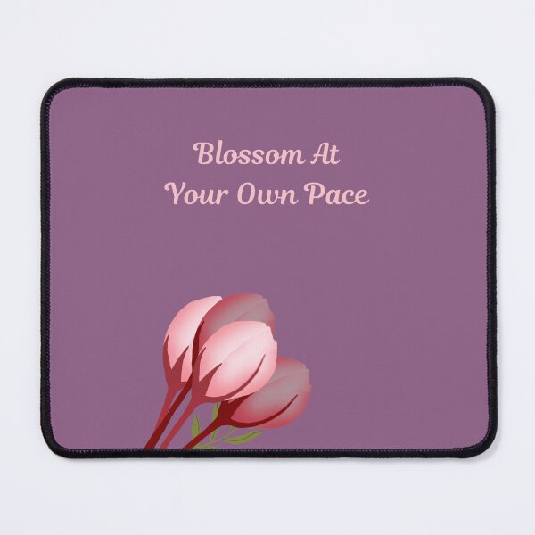 Item preview, Blossom At Your Own Pace | Inspirational Floral Affirmation designed and sold by MysticPurpleHue.