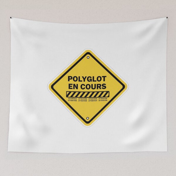 Item preview, French polyglot in progress warning sign POLYGLOT EN COURS funny sticker designed and sold by language-des.