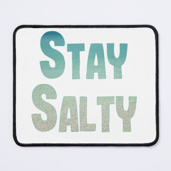 Item preview, Stay Salty  designed and sold by LeslieMac713.