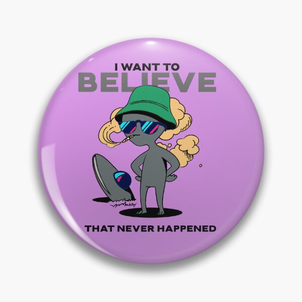 Item preview, I WANT TO BELIEVE THAT NEVER HAPPENED | DISCLOSURE FILES HUMOR SERIES — CRASH SITE EDITION designed and sold by WitLounge.