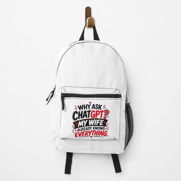 Item preview, Funny Wife Knows Everything Quote - Why ask ChatGPT My wife knows everything designed and sold by HiteshArt111.