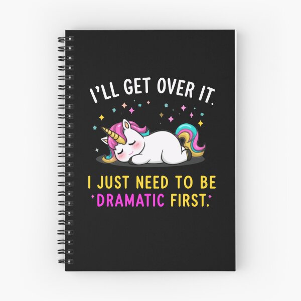 Item preview, I'll Get Over It. I Just Need To Be Dramatic First. Unicorn Humorous Dramatic Quote designed and sold by RetroMini2026.