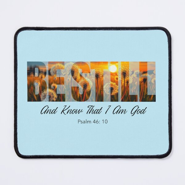 Item preview, Be Still and Know That I Am God Psalm 46:10 Dandelion Sunset Christian Design designed and sold by Sachie's Studio.