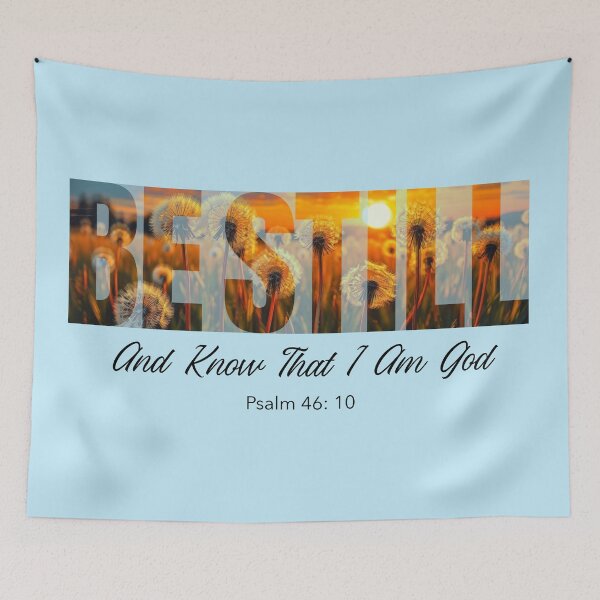 Item preview, Be Still and Know That I Am God Psalm 46:10 Dandelion Sunset Christian Design designed and sold by Sachie's Studio.