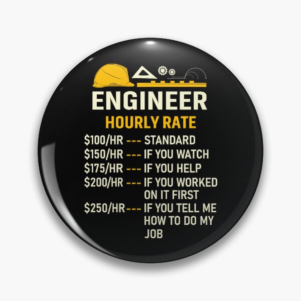 Item preview, Engineer Hourly Rate designed and sold by mybegoniatee.