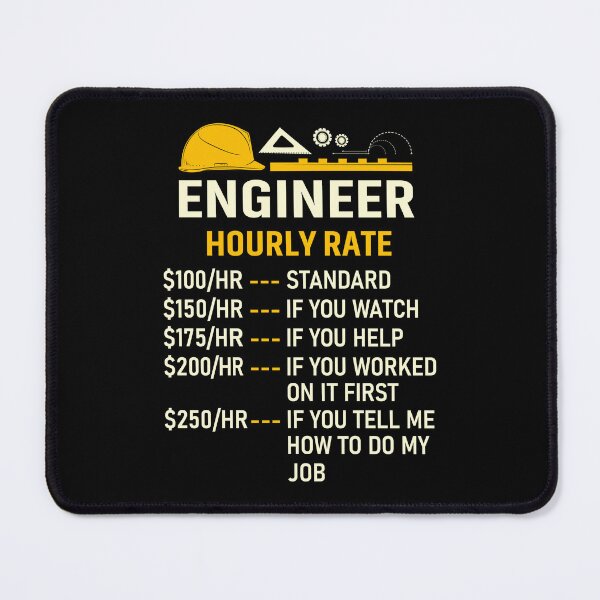 Item preview, Engineer Hourly Rate designed and sold by mybegoniatee.