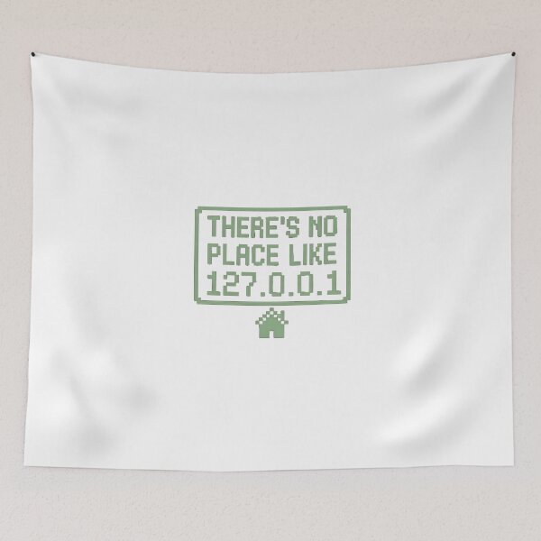 Item preview, There's No Place Like 127.0.0.1 Pixel Art designed and sold by Bianca Oltean.