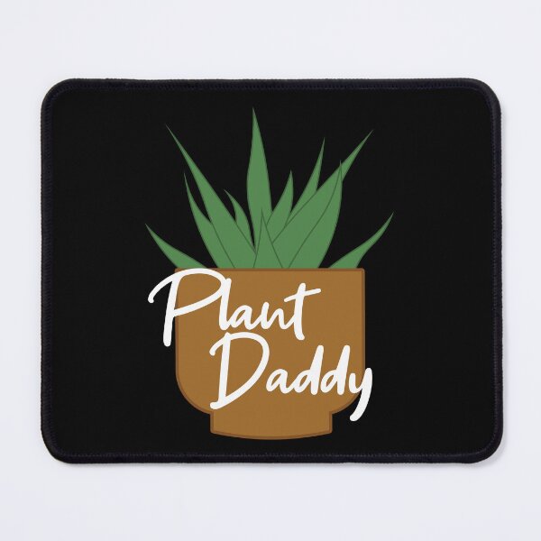 Item preview, Plant Daddy Succulent Plant Lover Design designed and sold by Hallowed Artistry.