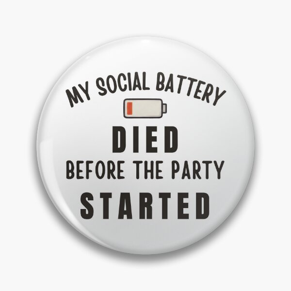 Item preview, Social Battery Halloween. My Social Battery Died Before the Party Started designed and sold by ChernotytskaArt.