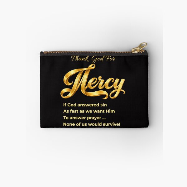 Item preview, Thank God for Mercy, or None of Us Would Survive! designed and sold by TheBibleStop.