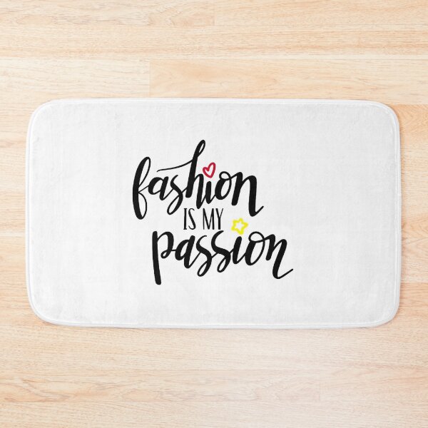 Item preview, FASHION IS MY PASSION designed and sold by Pabhas.