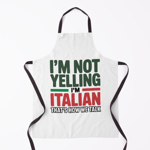 Item preview, I'm not yelling. Im Italian. Thats how we talk - White Design designed and sold by Peter Stawicki.
