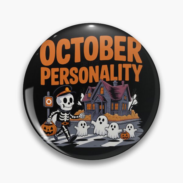 Item preview, October Is My Personality Funny Spooky Season Skeleton designed and sold by Raw Tigers.
