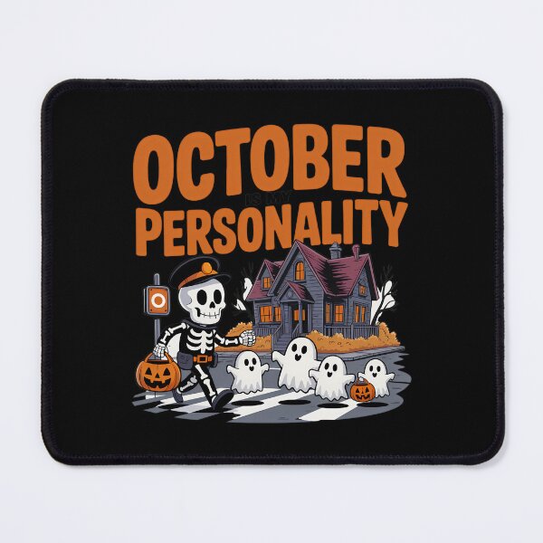 Item preview, October Is My Personality Funny Spooky Season Skeleton designed and sold by Raw Tigers.