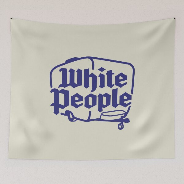 Item preview, White People designed and sold by visualcraftsman.