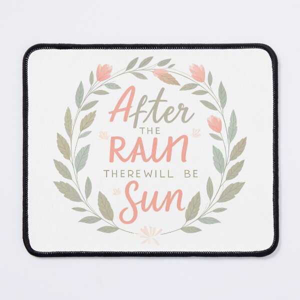 Item preview, After the rain there will be sun designed and sold by PrintLabStudio.