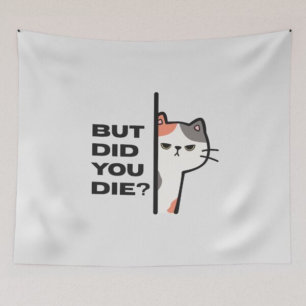Item preview, But Did You Die designed and sold by monika-arthing.