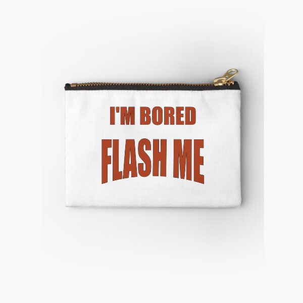 Item preview, I'm Bored! Flash Me! designed and sold by MSM Designs.