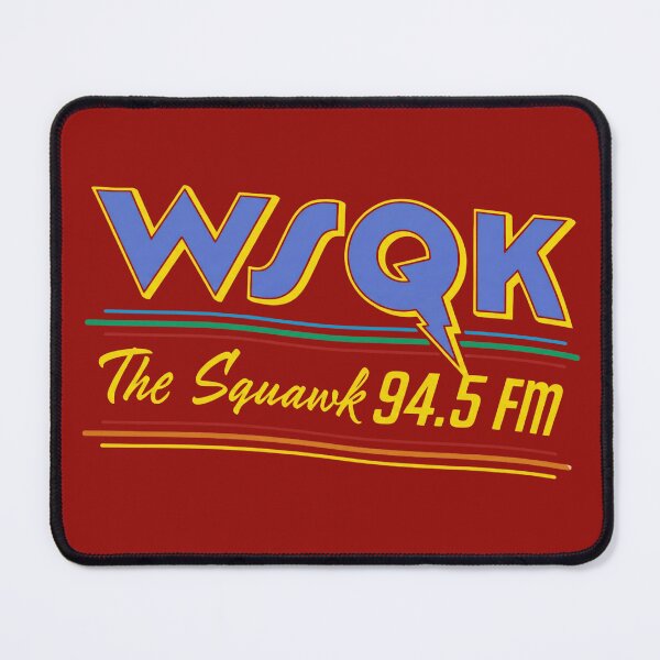 Item preview, WSQK The Squawk 94.5 FM designed and sold by Foryoubroshirt.