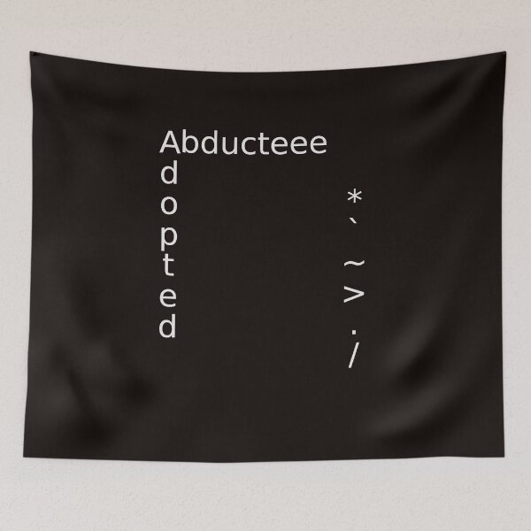 Item preview, Adopted Abducteee. designed and sold by SincerelyNick.