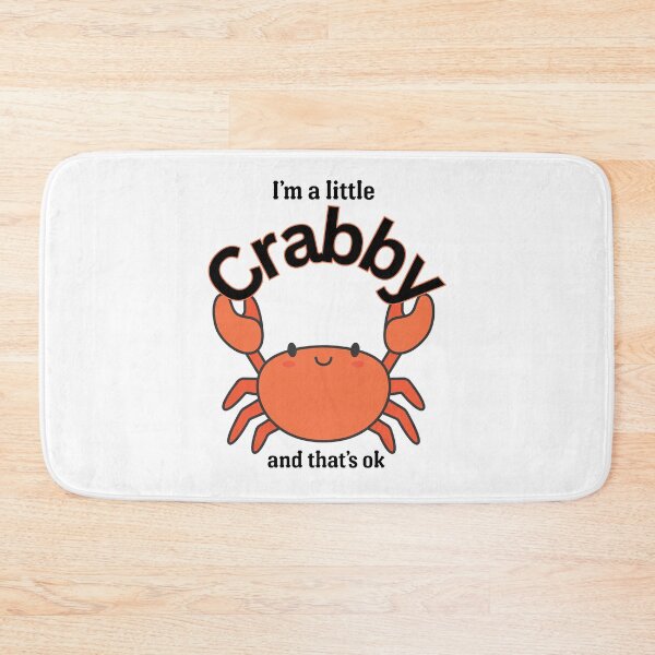 Item preview, I'm a Little Crabby and That's Ok Cute Red Crab Pun designed and sold by SunandShade.