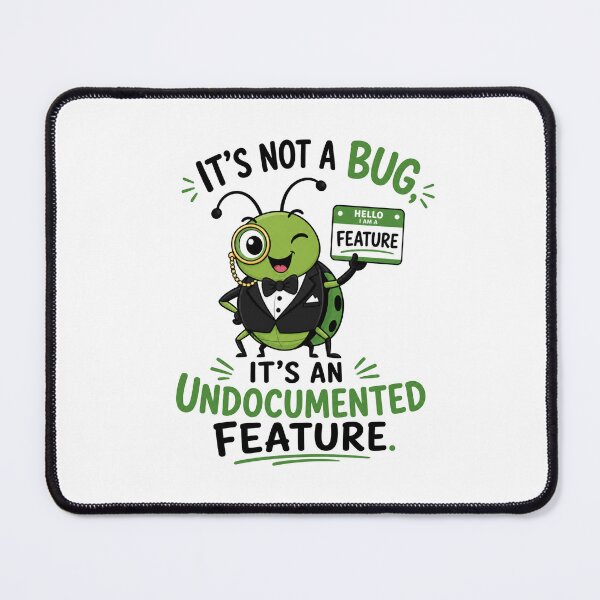 Item preview, Dapper Gentleman Bug Coding Feature Meme designed and sold by Unleashing Style .