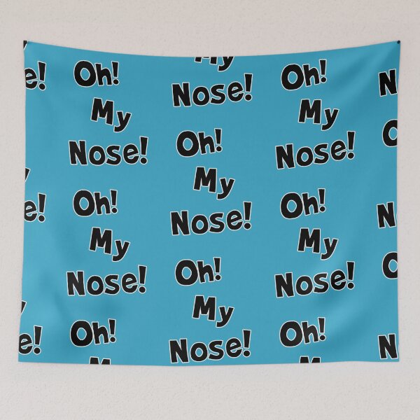 Item preview, Oh My Nose designed and sold by Normbot2000.