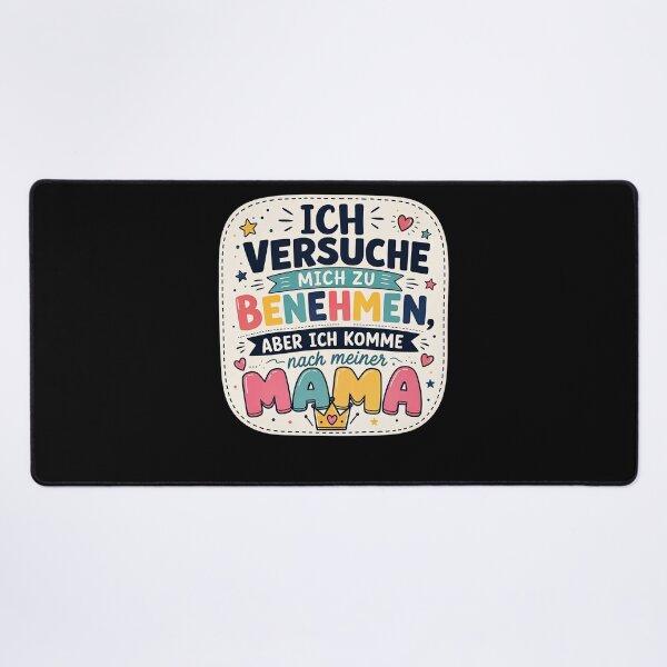 Item preview, I try to behave, but I take after my mom. designed and sold by FreshPixelArt.