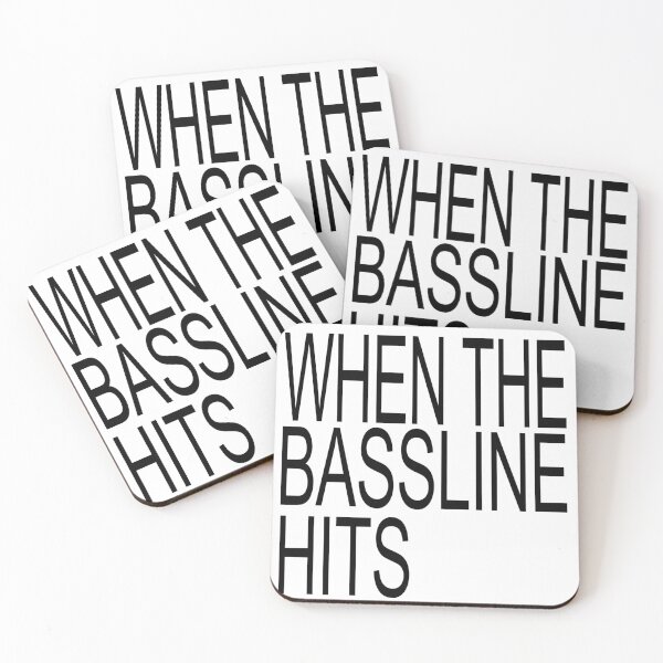 Item preview, when the bassline hits (text) designed and sold by michaelardalan.