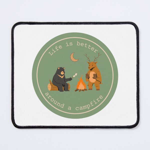 Item preview, “Life is better around a campfire” designed and sold by RoseDesigns05.