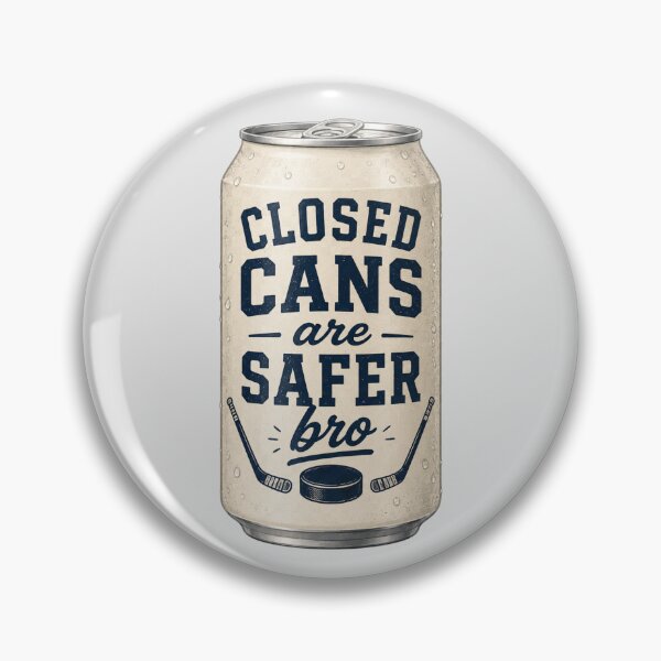 Item preview, Closed cans are safer bro designed and sold by Gabriella Goldberg.