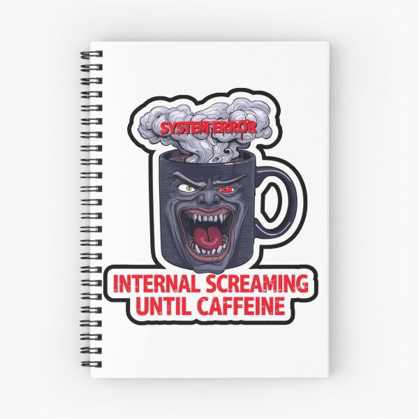 Item preview, Internal Screaming Until Caffeine Funny Coffee Monster designed and sold by MoodPeel_ .