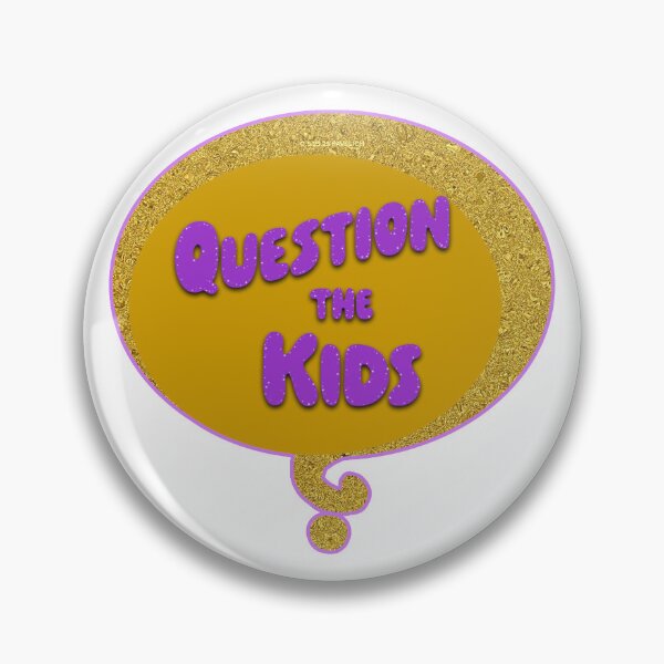 Item preview, Question The Kids designed and sold by Normbot2000.