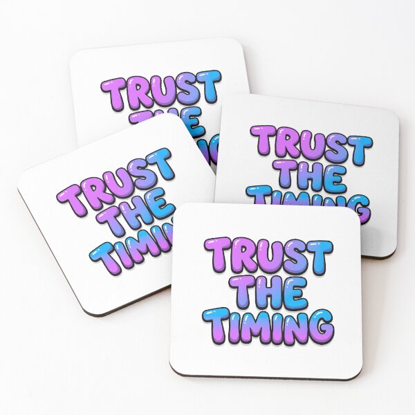 Item preview, Trust The Timing Bold Bubble designed and sold by JulyClub.