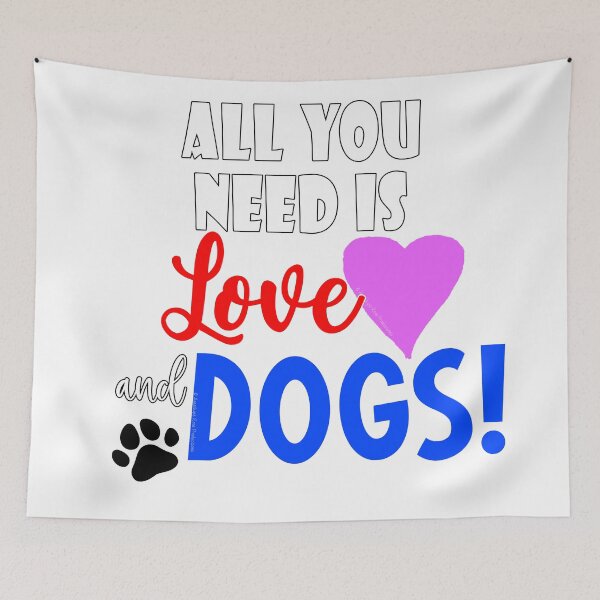 Item preview, All You Need is Love... And Dogs! designed and sold by AmethystRose74.