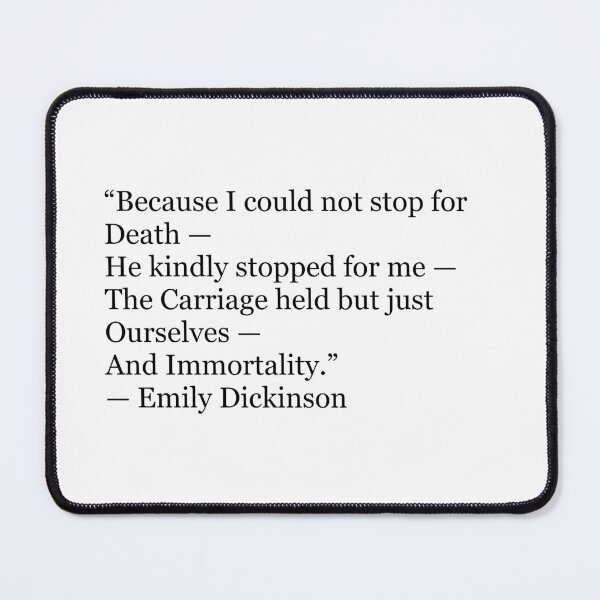 Item preview, Because I Could Not Stop for Death | Emily Dickinson Gothic Poetry Quote designed and sold by The Prose Atelier.