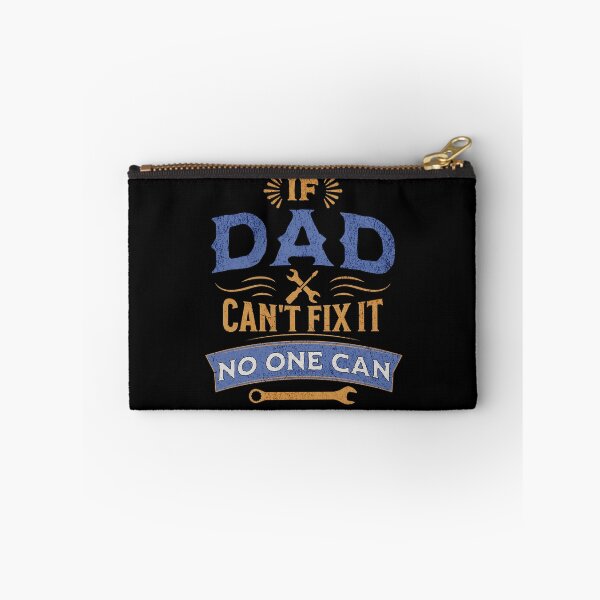 Item preview, If Dad Can't Fix It, No One Can designed and sold by Rich Summers Art.
