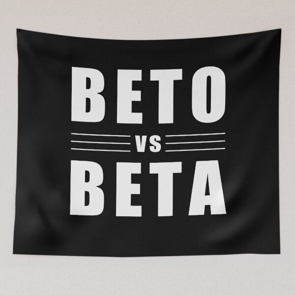 Item preview, BETO VS BETA Beto O'Rouke vs Ted Cruz designed and sold by WittyFox.
