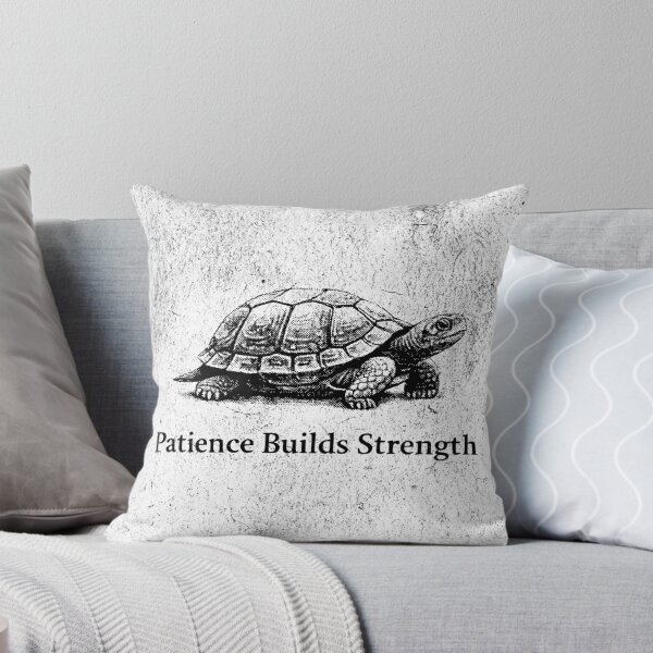 Item preview, Patience Builds Strength.  designed and sold by Brochamorocha.