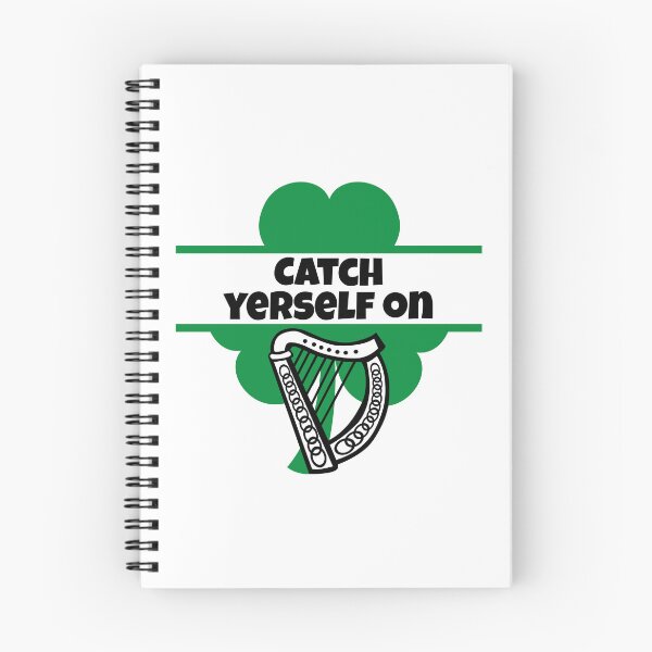 Item preview, Catch Yerself  On in the Northern Irish Vernacular. designed and sold by MPC-Mince-Pies.