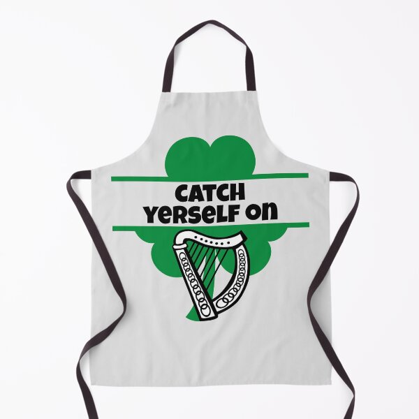 Item preview, Catch Yerself  On in the Northern Irish Vernacular. designed and sold by MPC-Mince-Pies.