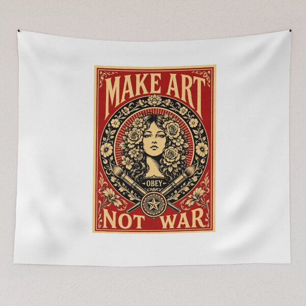 Item preview, Make Art Not War | New Design Make Art OBEY Not War  designed and sold by Maroaly.