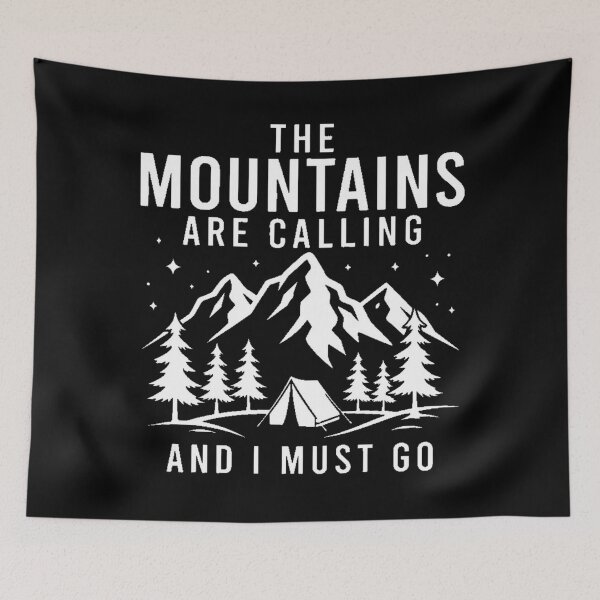 Item preview, The Mountains Are Calling And I Must Go Camping designed and sold by Syrupulse.