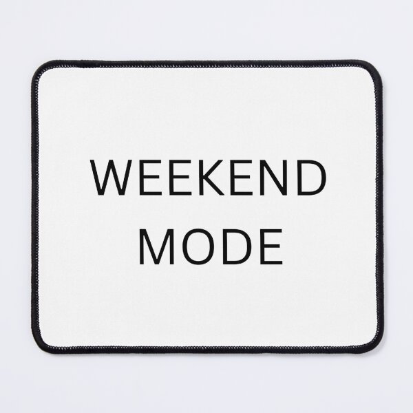 Item preview, Weekend Mode Funny Typography Design designed and sold by ModernMoodCo.