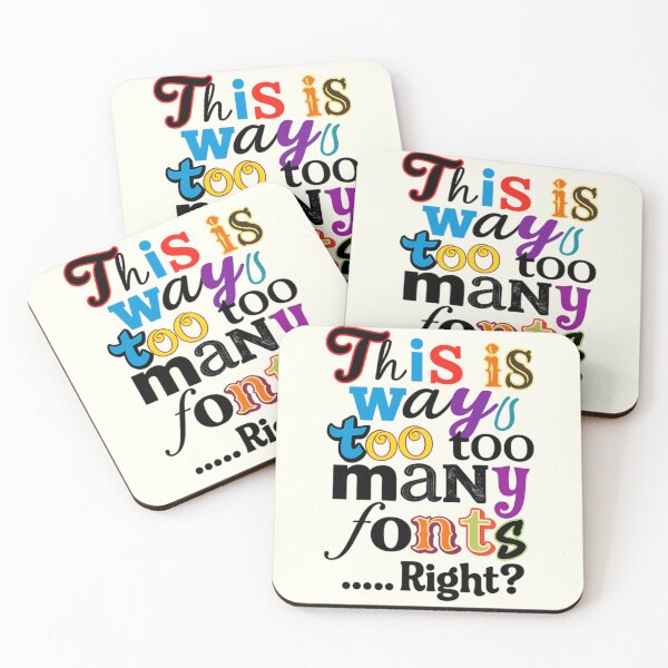 Item preview, This Is Way Too Many Fonts Right? Funny Typography Design designed and sold by arifali786.